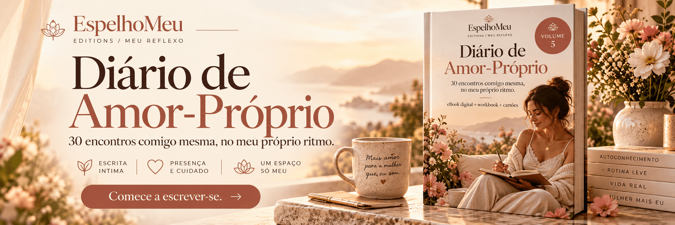 Diário de Amor-Próprio — 30 Encontros Comigo: Quero o meu diário